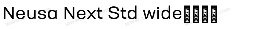 Neusa Next Std wide字体转换